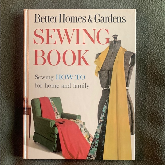 Better Homes And Gardens Other - Vintage Better Homes and Gardens Sewing Book. 1961. 7 3/4” x 10 1/4” x 3/4”.